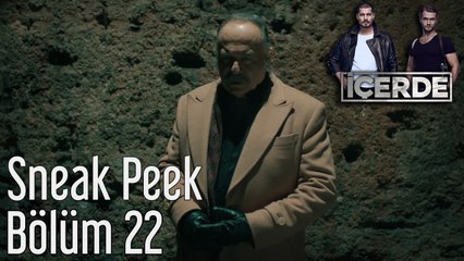 İçerde 22. Bölüm Sneak Peek