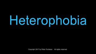 Heterophobia