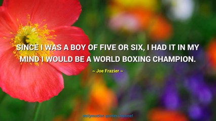 Joe Frazier Quotes #2