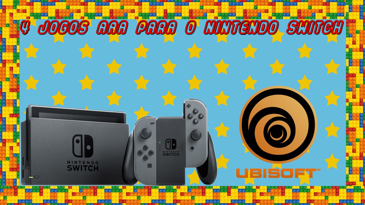 Ubisoft deve Lançar 4 Jogos AAA Para o Nintendo Switch