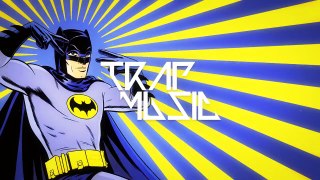 Batman Theme Song Trap Remix