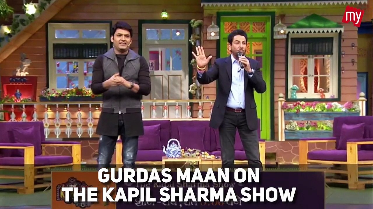 gurdaas maan on kapil Sharma show