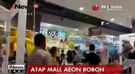Atap Mall AEON Roboh Dua Orang Pengunjung Dibawa ke Rumah Sakit
