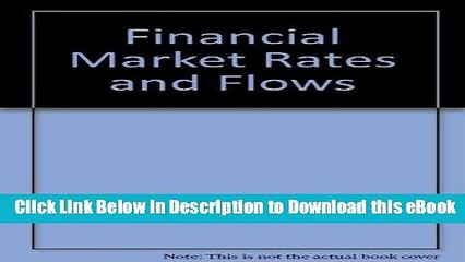 [Read Book] Financial Market Rates and Flows Mobi