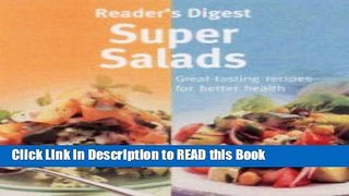 Read Book Super Salads (Eat Well, Live Well) Full Online