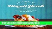 PDF Online Biscuit Head: New Southern Biscuits, Breakfasts, and Brunch ePub Online