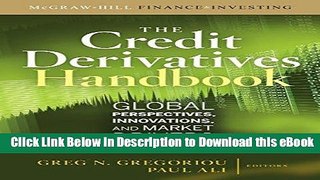 [Read Book] Credit Derivatives Handbook: Global Perspectives, Innovations, and Market Drivers