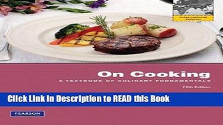 Read Book On Cooking: A Textbook of Culinary Fundamentals Full Online