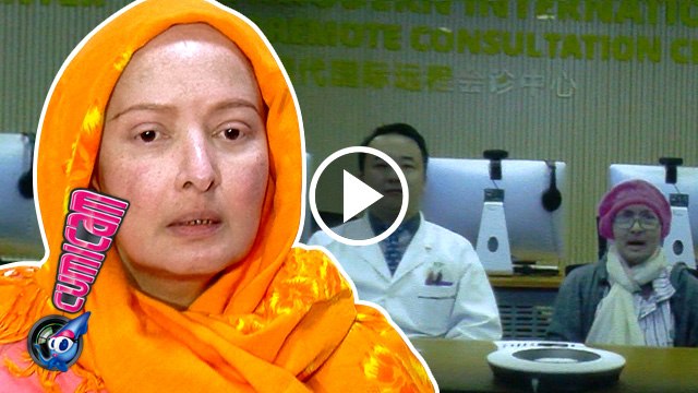 Dokter Tiongkok 'Taklukan' Kanker Yana Zein - Cumicam 13 Februari 2017