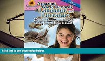 BEST PDF  Amazing World Records of Language and Literature: 20 Innovative, Easy-to-Integrate