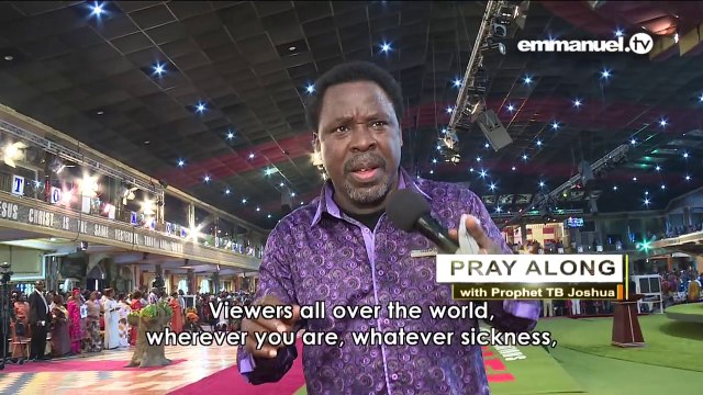 PRAYER FOR HEALING WITH PROPHET TB JOSHUA!!!