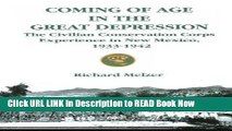 [Popular Books] Coming of Age in the Great Depression: The Civilian Conservation Corps in New