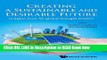 [Popular Books] Creating a Sustainable and Desirable Future : Insights from 45 Global Thought