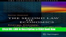 [Popular Books] The Second Law of Economics: Energy, Entropy, and the Origins of Wealth (The