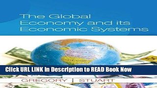 [Popular Books] The Global Economy and Its Economic Systems (Upper Level Economics Titles) Book