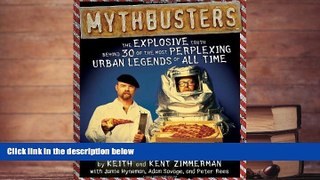 [PDF]  MythBusters: The Explosive Truth Behind 30 of the Most Perplexing Urban Legends of All Time