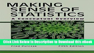 DOWNLOAD Making Sense of Statistics: A Conceptual Overview Kindle