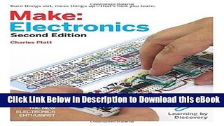 [Read Book] Make: Electronics: Learning Through Discovery Kindle
