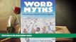 Audiobook  Word Myths: Debunking Linguistic Urban Legends David Wilton For Kindle