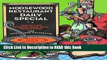 Read Book Moosewood Restaurant Daily Special: More Than 275 Recipes for Soups, Stews, Salads and