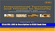 [Popular Books] International Terrorism and Threats to Security: Managerial and Organizational