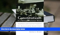 Kindle eBooks  Constitutions in a Nonconstitutional World: Arab Basic Laws and the Prospects for