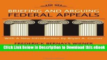 [Read Book] Briefing and Arguing Federal Appeals Kindle