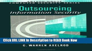 [Popular Books] Outsourcing Information Security (Artech House Computer Security) Full Online