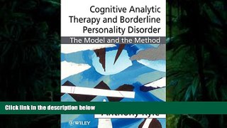 Read Online Cognitive Analytic Therapy and Borderline Personality Disorder: The Model and the