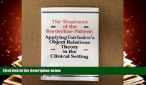 Audiobook  The Treatment of the Borderline Patient: Applying Fairbairn s Object Relations Theory