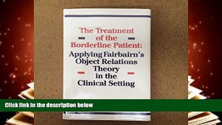 Audiobook  The Treatment of the Borderline Patient: Applying Fairbairn s Object Relations Theory