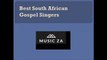 Best South African Gospel Singers