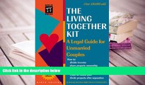 READ ONLINE  The Living Together Kit: A Legal Guide for Unmarried Couples (Living Together Kit,