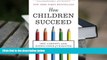 PDF [FREE] DOWNLOAD  How Children Succeed: Grit, Curiosity, and the Hidden Power of Character Paul