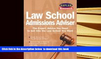 BEST PDF  Kaplan Newsweek Law School Admissions Adviser (Get Into Law School) [DOWNLOAD] ONLINE