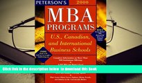 PDF [DOWNLOAD] Peterson s MBA Programs, 2000: U.S., Canadian, and International Business Schools