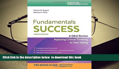 PDF [FREE] DOWNLOAD  Fundamentals Success: A Q A Review Applying Critical Thinking to Test Taking