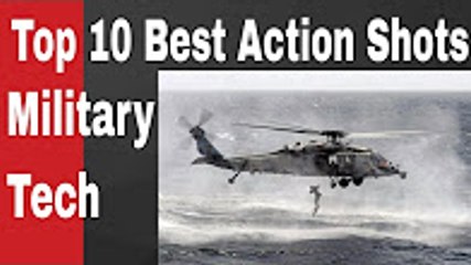 Top 10 Best Action Shots of Military Tech