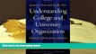 PDF [DOWNLOAD] Understanding College and University Organization: Theories for Effective Policy