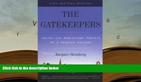 PDF [DOWNLOAD] The Gatekeepers (Turtleback School   Library Binding Edition) Jacques Steinberg