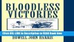 [Popular Books] Bloodless Victories: The Rise and Fall of the Open Shop in the Philadelphia Metal