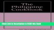 Read Book The Philippine cookbook Full eBook