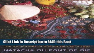PDF Online Ant Egg Soup: The Adventures of a Food Tourist in Laos Full eBook