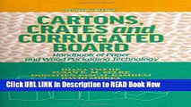 [Popular Books] Cartons, Crates and Corrugated Board: Handbook of Paper and Wood Packaging