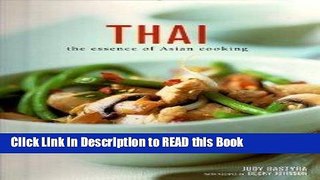 Download eBook Thai The Essence of Asian Cooking Full Online