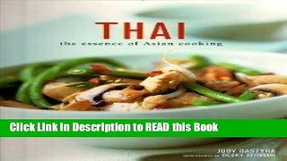 Download eBook Thai The Essence of Asian Cooking Full Online