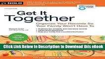 [Read Book] Get It Together: Organize Your Records So Your Family Won t Have To Kindle