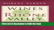 Download eBook Wines of the Rhone Valley Full eBook