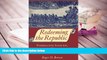 Kindle eBooks  Redeeming the Republic: Federalists, Taxation, and the Origins of the Constitution