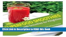 Read Book Superfood Smoothies: Superfoods with Smoothies for Weightloss Full eBook